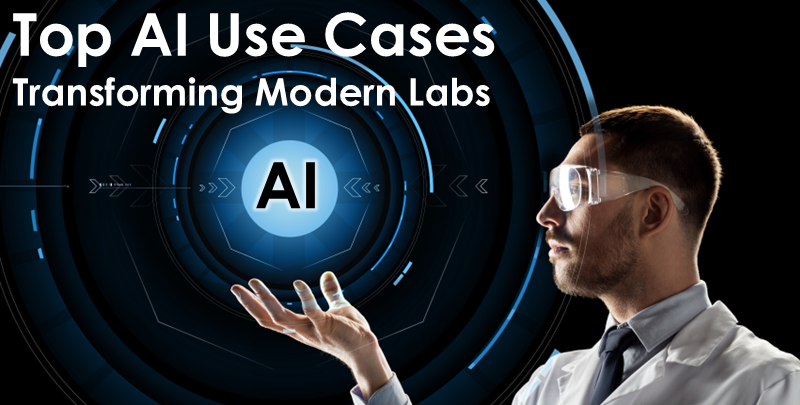 Top AI Use Cases Transforming Modern Labs